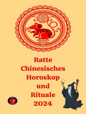 cover image of Ratte Chinesisches Horoskop  und  Rituale 2024